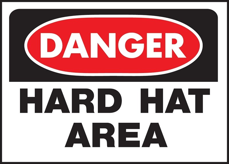 SIGN OSHA DANGER HARD HAT AREA