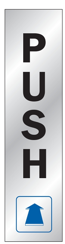SIGN VINYL SILVER PUSH 2INX8IN