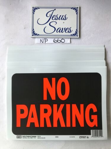 SIGN NO PARKING 9X12IN PLASTIC
